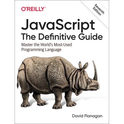 Javascript: The Definitive Guide: Master the World's Most-Used Programming Language - Paperback