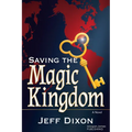 Saving the Magic Kingdom - Paperback