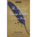 The Sorrows of Young Werther and Selected Writings - Mass Market Paperbound