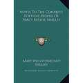 Notes To The Complete Poetical Works Of Percy Bysshe Shelley - Hardcover