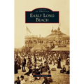 Early Long Beach - Hardcover