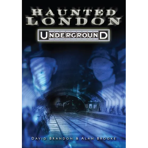Haunted London Underground - Paperback