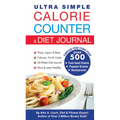 Ultra Simple Calorie Counter & Diet Journal - Paperback