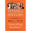 Titans of History: The Giants Who Made Our World - Paperback