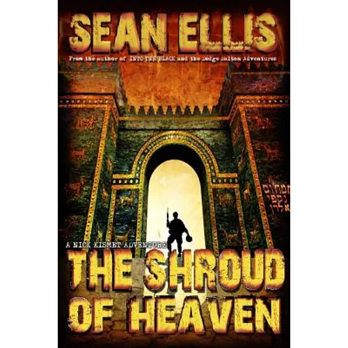 The Shroud of Heaven: A Nick Kismet Adventure - Paperback