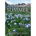 Journey into Summer: A Naturalist's Record of a 19,000-mile Journey through the North American Summer - Paperback