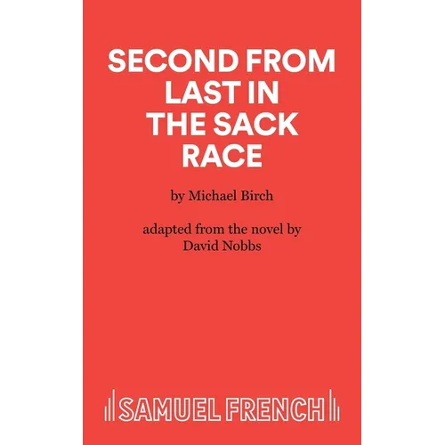 Second From Last in the Sack Race - Paperback