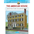 Creative Haven the American House Architecture Coloring Book - Paperback