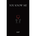 You Know Me - Hardcover