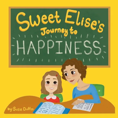 Sweet Elise's Journey to Happiness - Paperback