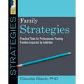 Family Strategies: Practical Tools for Treating Families Impacted by Addiction - Paperback