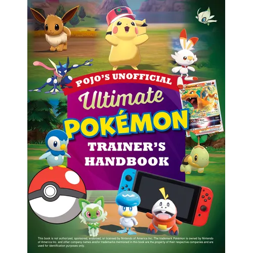 Pojo's Unofficial Ultimate Pokemon Trainer's Handbook - Paperback