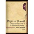 Defining the World: The Extraordinary Story of Dr Johnson's Dictionary - Paperback