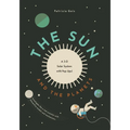 The Sun and Planets - Hardcover