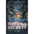 Justified Secrets: A Whispering Pines Mystery, Book 9 - Paperback