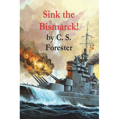 Sink the Bismarck! - Paperback