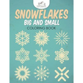 Snowflakes Big and Small Coloring Book - Paperback