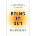 Bring It Out - Hardcover