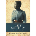 Let Me Fly - Paperback
