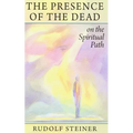 The Presence of the Dead on the Spiritual Path: (Cw 154) - Paperback