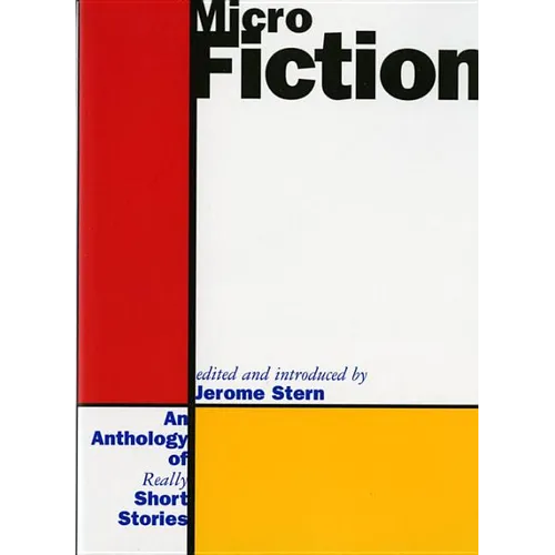 Micro Fiction: An Anthology of Fifty Really Short Stories - Paperback