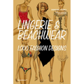 Lingerie & Beachwear: 1,000 Fashion Designs - Paperback
