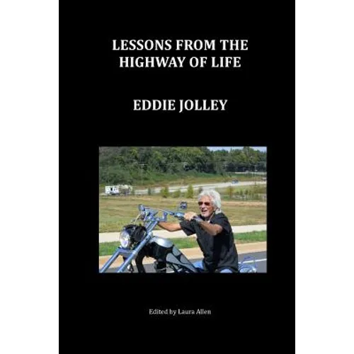 Lessons from the Highway of Life - Paperback