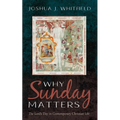 Why Sunday Matters - Paperback