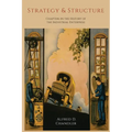 Strategy and Structure: Chapters in the History of the Industrial Enterprise - Paperback