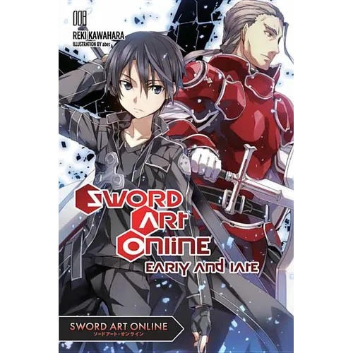 Sword Art Online 8 (Light Novel): Early and Late Volume 8 - Paperback