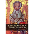 San Atanasio contra el mundo - Paperback