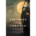 Feathers Floating through Ember - Paperback