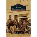 Early Universal City - Hardcover