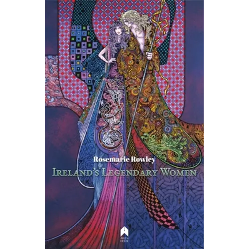 Ireland's Legendary Women - Paperback
