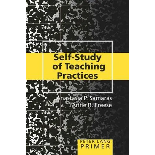 Self-Study of Teaching Practices Primer - Paperback