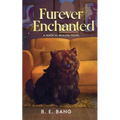 Furever Enchanted - Paperback