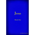 Jesus - Book I: Second Edition - Paperback
