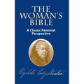 The Woman's Bible: A Classic Feminist Perspective - Paperback