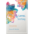 Loyal Sisters - Paperback