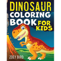 Dinosaur Coloring Book for Kids: Coloring Activity for Ages 4 - 8 - Paperback