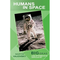 Humans in Space: Big Ideas: Low Intermediate - Paperback
