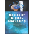 Basics of Digital Marketing: Digital Marketing Strategies for Success - Paperback