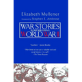 War Stories: Remembering World War II - Paperback