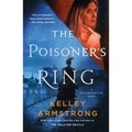 The Poisoner's Ring: A Rip Through Time Novel - Paperback