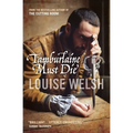 Tamburlaine Must Die - Paperback