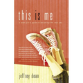 This Is Me: A Teen Girl's Guide to Becoming the Real You - Paperback