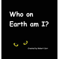 Who on Earth am I? - Hardcover