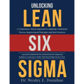 Unlocking Lean Six Sigma: A Competency-Based Approach to Applying Continuous Process Improvement Principles and Best Practices - Paperback