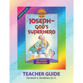 Discover 4 Yourself(r) Teacher Guide: Joseph - God's Superhero - Paperback