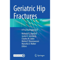 Geriatric Hip Fractures: A Practical Approach - Paperback